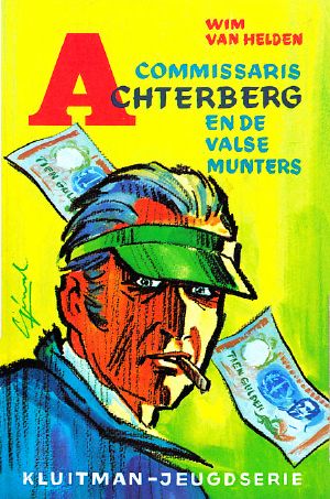 [Commissaris Achterberg 08] • Commissaris Achterberg en De Valsemunters